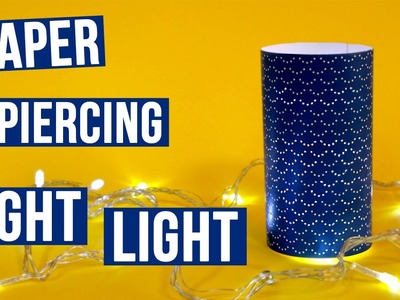 Paper Piercing DIY Night Light
