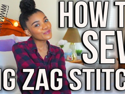 SEWING SERIES: How To Sew A ZigZag Stitch