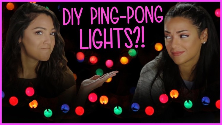 DIY Ping Pong String Lights?! | Niki and Gabi DIY or DI-Don't