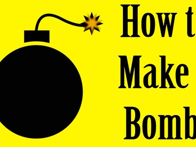 How to Make a Bomb (Old-fashioned Grenade Prop)