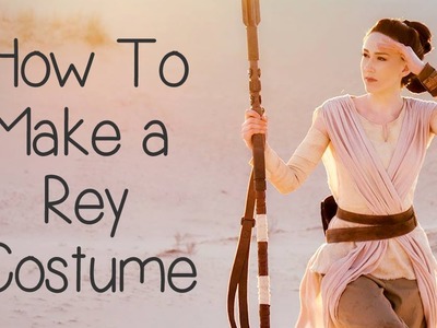 How to Make a Rey Costume (Star Wars) - Atelier Heidi