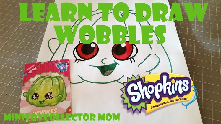 Learn How to Draw Shopkins Wobbles