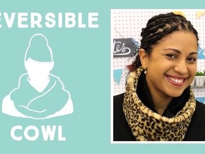 Learn to Make a Reversible Cuddle Fleece Cowl