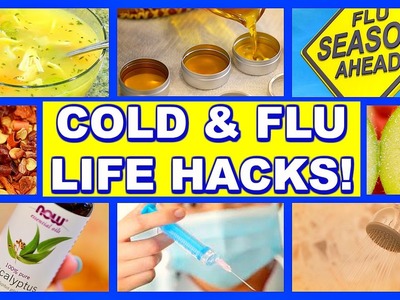 17 COLD & FLU LIFE HACKS!