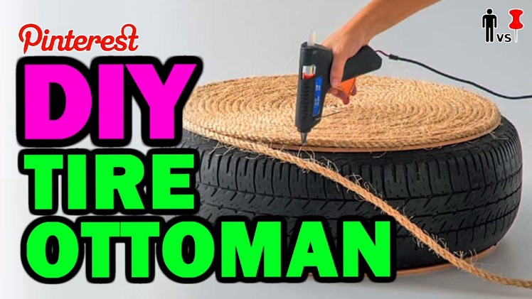 DIY Tire Ottoman - The NEW Man Vs Pin - Pinterest Test #1