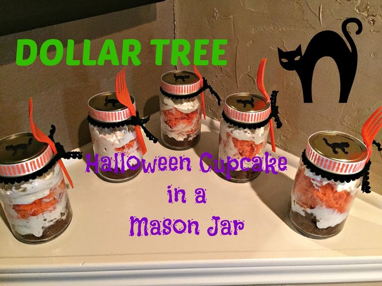 DOLLAR TREE Halloween Cupcake in a Mason Jar!!!