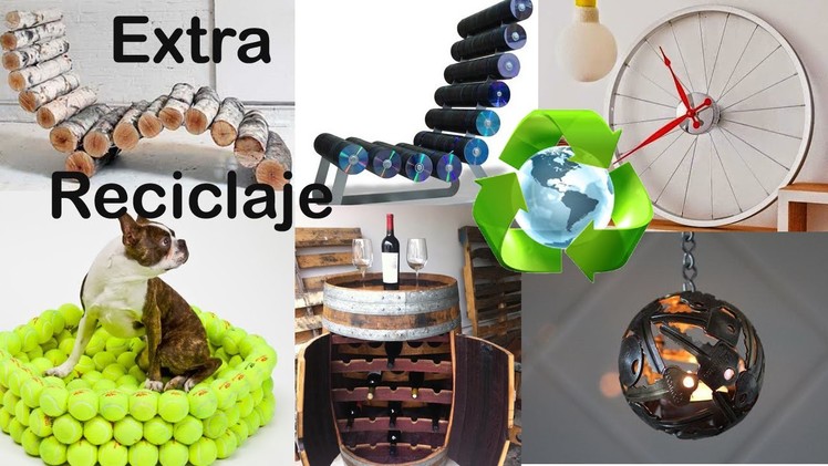 Extra Reciclaje. Extra Recycled