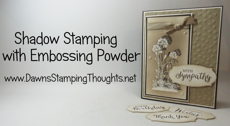 Shadow Stamping with Serene Silouettte stamp set from Stampin'Up!