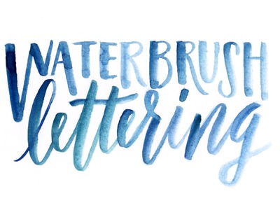 Tips for Lettering Using a Waterbrush