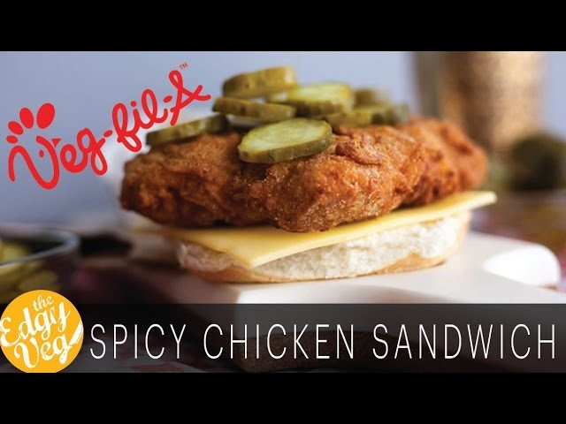 Vegan Recipe: Chick-fil-A Chicken Sandwich | The Edgy Veg
