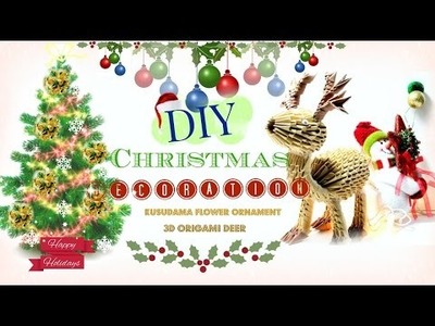 DIY Christmas Decorations (Kusudama & 3D Origami Modular)