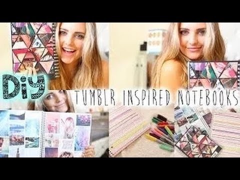 DIY: Tumblr Inspired Notebooks! | Girls Only