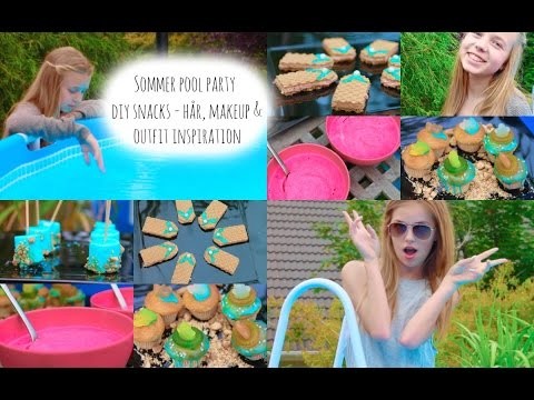 Sommer Pool Party - DIY snacks - Hår, Makeup & Outfit Inspiration
