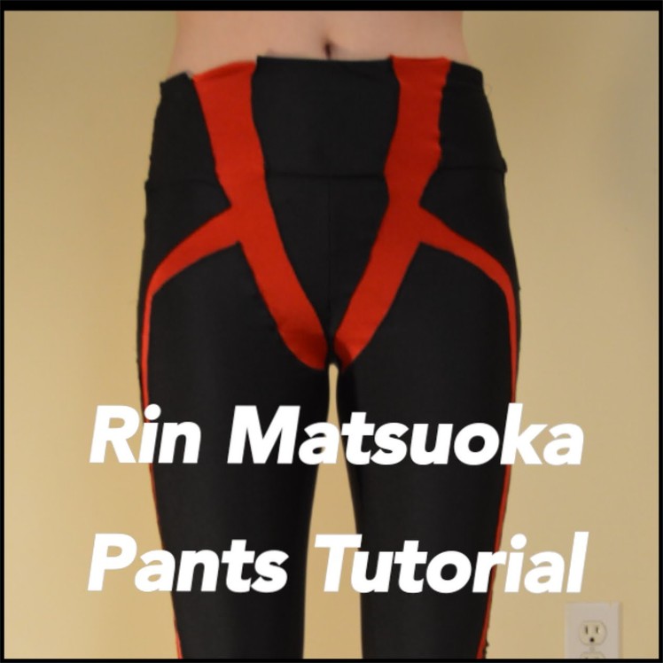Free! Iwatobi Pants Tutorial - Rin Matsuoka