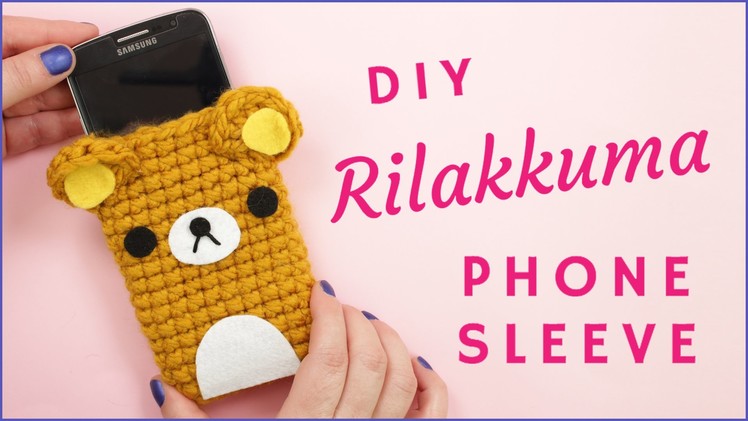 How to Crochet Rilakkuma Phone Sleeve | Step by Step Tutorial for Beginners | Amigurumi Tutorial