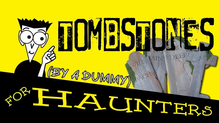 How to make Halloween Tombstones!