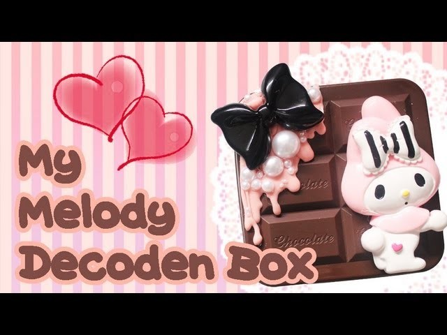 ♔ My Melody Decoden Box