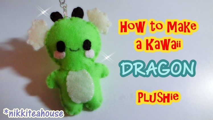 Tutorial~ How to Make a Kawaii Dragon Plushie!