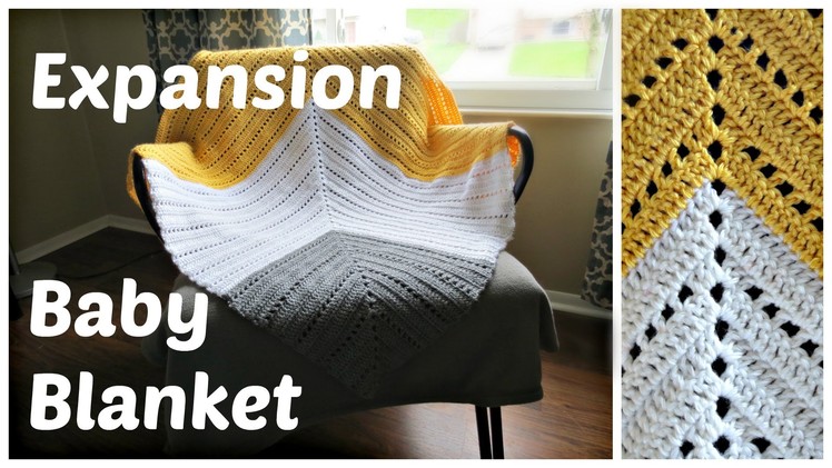 Expansion - Crochet Baby Blanket