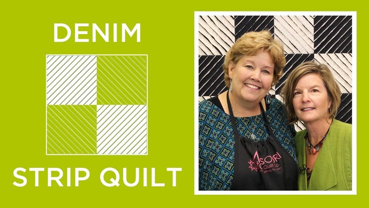 Make a Denim Strip Quilt with Jenny