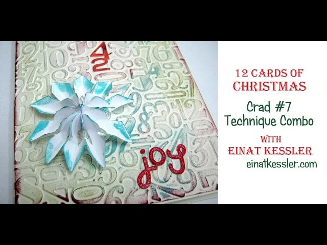12 Cards of Christmas 2015 - Card #7 Technique Combo