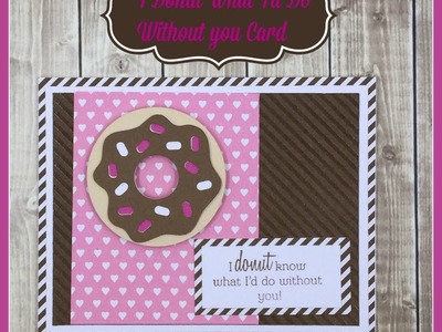 Artistry Cricut Donut Card