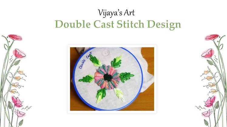 Hand Embroidery Beautiful Designs - Double Cast Stitch Design