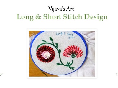 Hand Embroidery Work Designs - Design of Long & Short Stitch