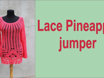 How to crochet Lace jumper Pineapple top Free pattern  part2 #crochet_jumper