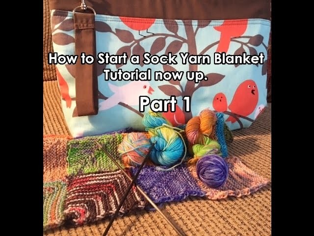 How to knit a Sock Yarn Memory Blanket No Counting - Part 1