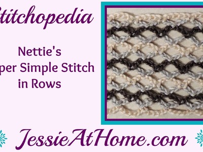 Nettie's Super Simple Stitch in Rows