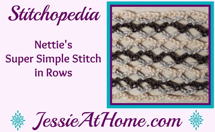 Nettie's Super Simple Stitch in Rows