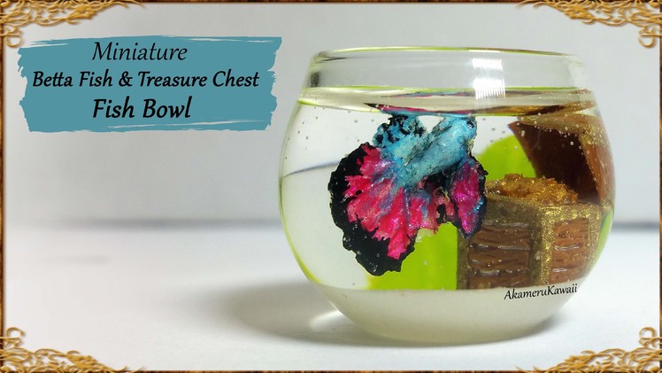 Cute, miniature Betta Fish. Treasue Chest fish bowl - Polymer clay. Resin Tutorial