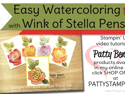 Easy Watercolored Roses with Wink of Stella Pen by Patty Bennett