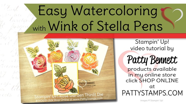 Easy Watercolored Roses with Wink of Stella Pen by Patty Bennett