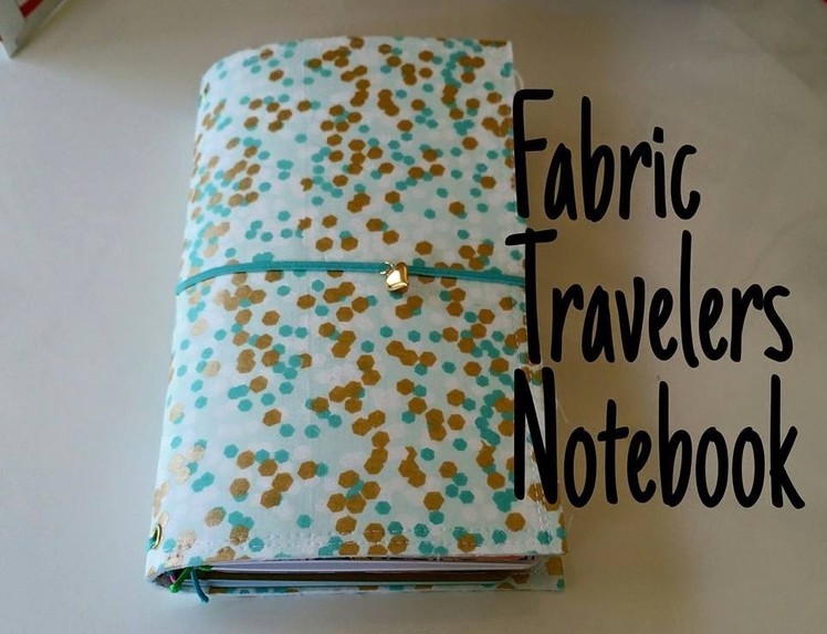 Fabric Travelers Notebook
