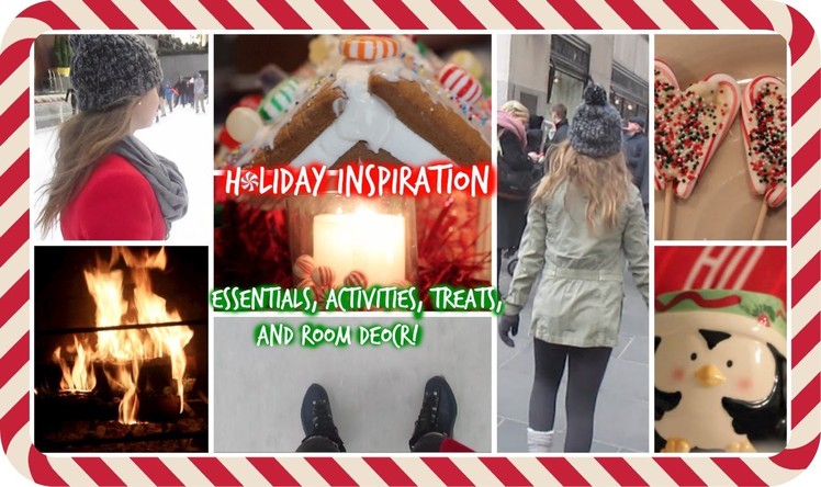 Holiday Inspiration ♡ Essentials, Things to do, Treats, and Room Decor