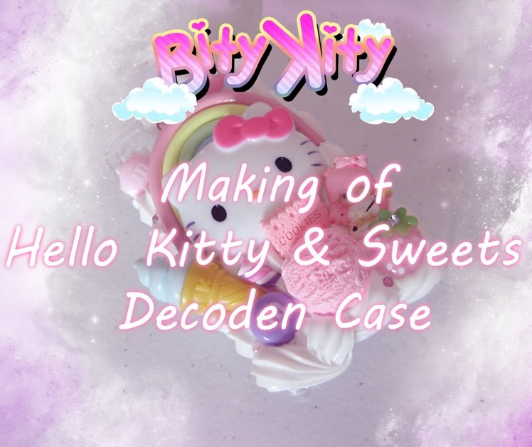 Making of Kawaii Hello Kitty & Sweets Decoden case