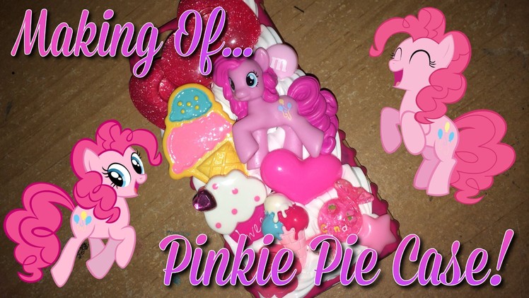 Making Of: Pinkie Pie Case!
