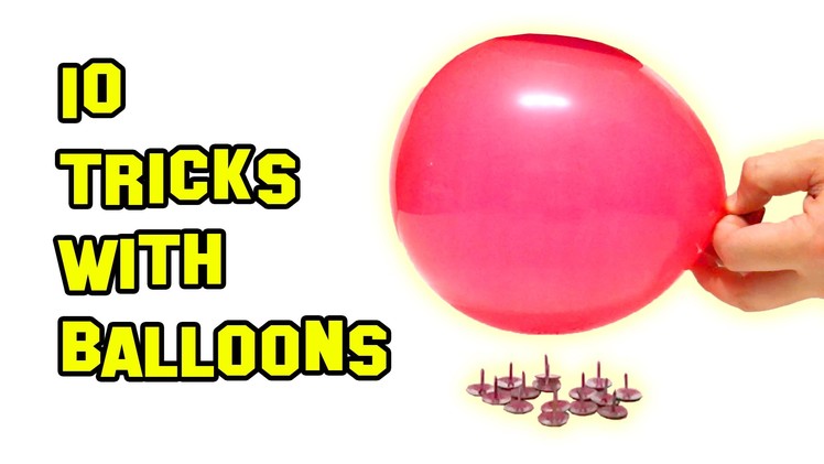 ✔ TOP 10 BEST Tricks With Balloons