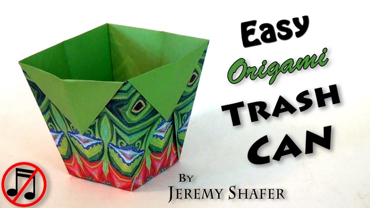Easy Origami Trash Can (no music)