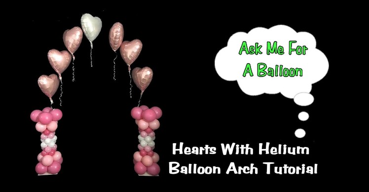 Floating Hearts Balloon Arch