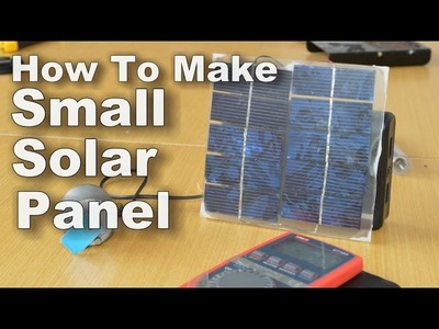 How To Make Small Solar Panel