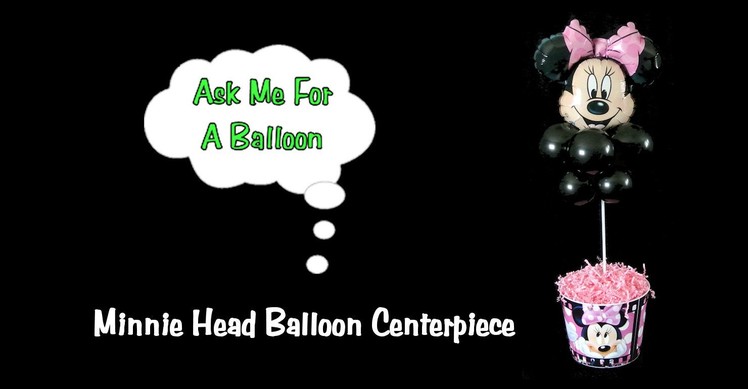 Minnie Mouse Balloon Centerpiece - Balloon Decoration Tutorial