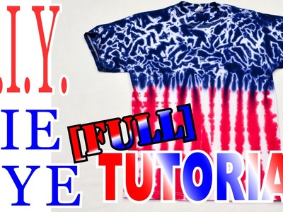Tie Dye a Red, White and Blue Shirt [Long Tutorial] #50