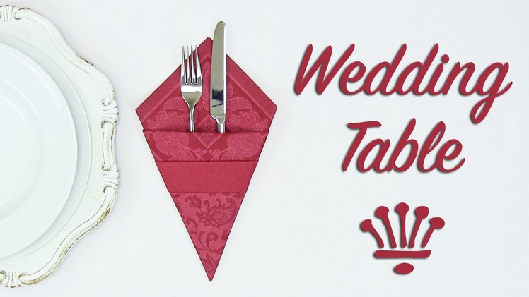 Wedding Table Decoration ❤️ Fold a Cutlery Sleeve out of a Napkin