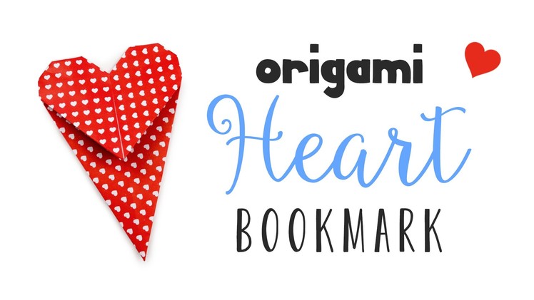 Origami Heart Bookmark Instructions ♥
