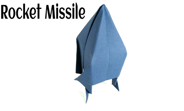 Origami Paper - Rocket  Missile (3D)!!