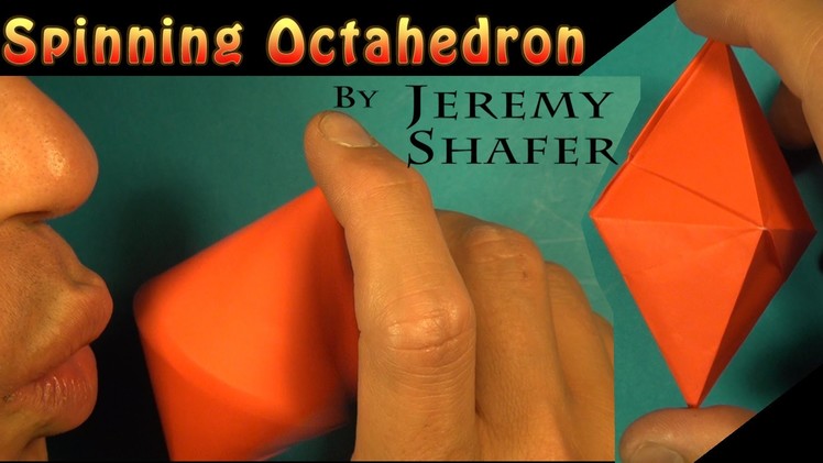 Spinning Octahedron by Jeremy Shafer