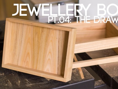 009 Jewellery Box Part 4 - The Drawer